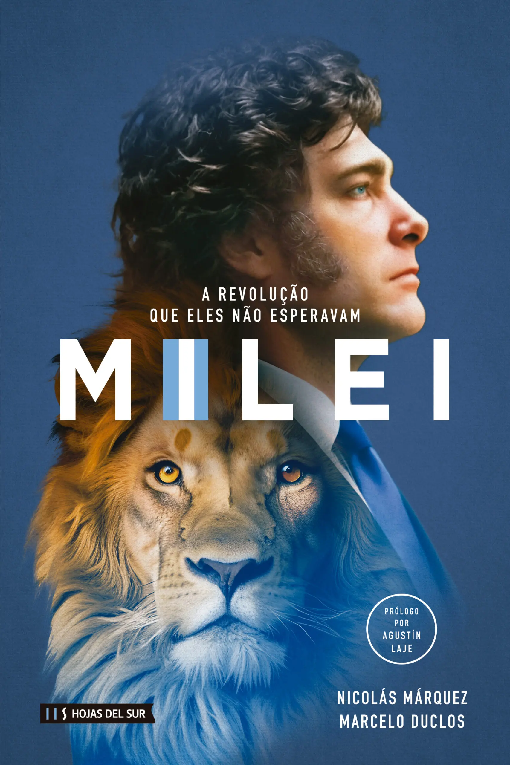 Capa do livro "Milei - A revolução que eles não esperavam"