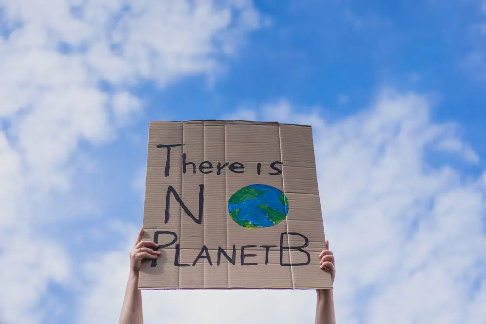 Cartaz com os dizeres: "Não existe um planeta B"
