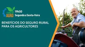 O seguro rural para os agricultores é assunto em A Força do Agro | Foto: Divulgação/Revista Oeste