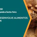 Os alimentos sem glúten são assuntos em A Força do Agro | Foto: Divulgação/Revista Oeste