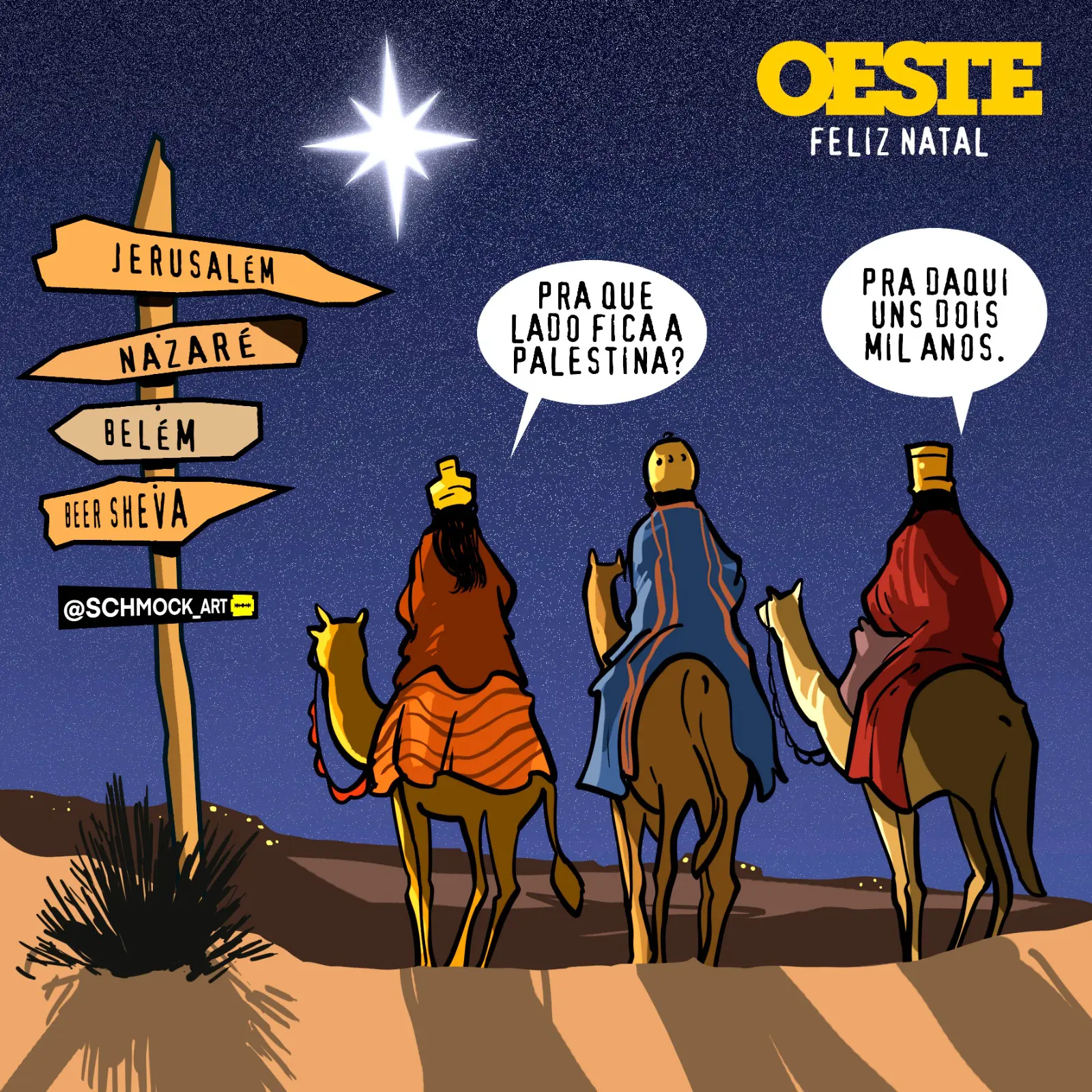 O Natal virou tema da charge do cartunista Schmock | Foto: Divulgação/Oeste