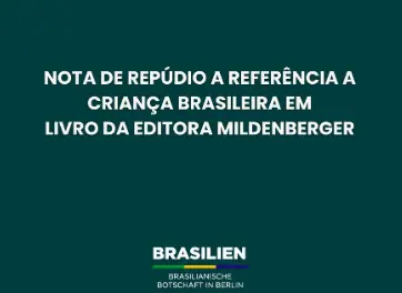 A nota de repúdio da Embaixada brasileira