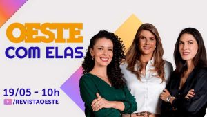 O Oeste Com Elas é transmitido de segunda a sexta-feira, das 10h às 12h | Foto: Divulgação/Oeste