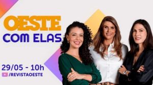 O Oeste Com Elas é transmitido de segunda a sexta-feira, das 10h às 12h | Foto: Divulgação/Oeste