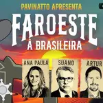 faroeste a brasileira com tiago pavinatto - 04062025