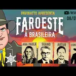faroeste a brasileira com tiago pavinatto - 08072025