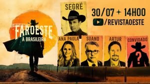 faroeste a brasileira com Gustavo Segré - 30072025