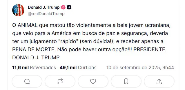 Mensagem de Trump na Truth Social sobre o assassino da ucraniana nos EUA | Foto: Reprodução/Redes sociais