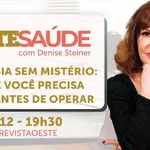 A doutora Denise Steiner é a apresentadora do programa | Foto: Divulgação/Oeste