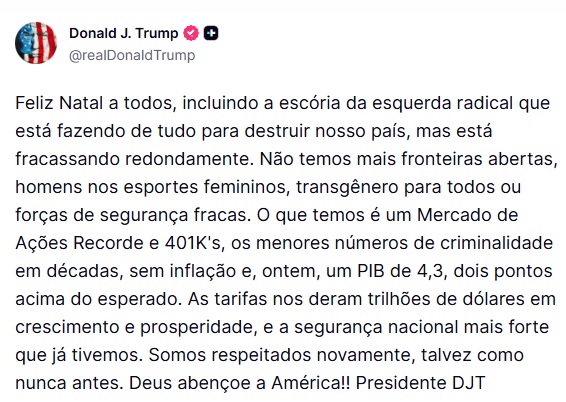 Na publicação, Trump estendeu os votos de Natal aos críticos do governo | Foto: Reprodução/Redes sociais
