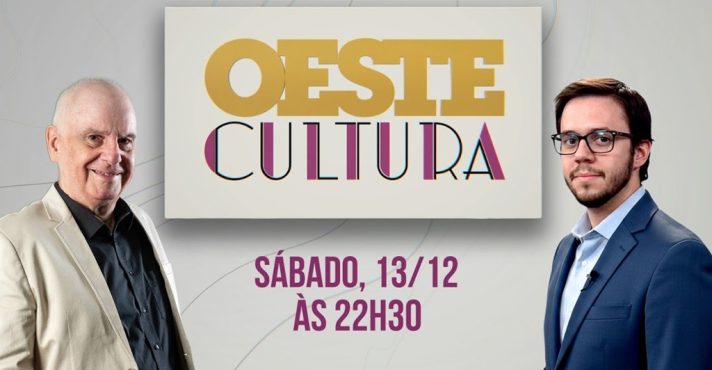 oeste cultura - com dagomir marquezi e lucas nascimento - 13122025