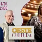 Oeste Cultura vai ao ar todo sábado, às 22h30 | Foto: Divulgação/Oeste
