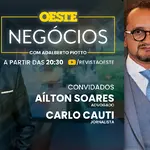 Oeste Negócios com Adalberto Piotto