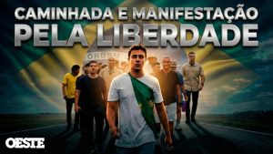 Cobertura especial da Oeste da Caminhada e Manifestação pela Liberdade começa às 11h deste sábado, 25/01/2026 | Foto: Divulgação/Oeste