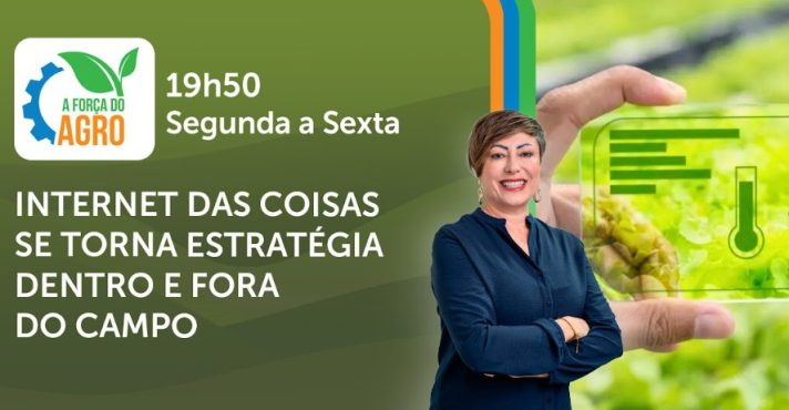 A Força do Agro é transmitido de segunda a sexta, das 19h50 às 20h30 | Foto: Divulgação/Oeste