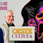 oeste cultura - lucas nascimento e dagomir marquezi - 21022026