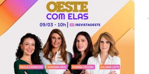 O Oeste Com Elas é transmitido de segunda a sexta-feira, das 10h às 12h | Foto: Divulgação/Oeste