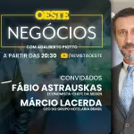 Oeste Negócios com Adalberto Piotto