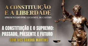 a constituição e a liberdade - 23032026