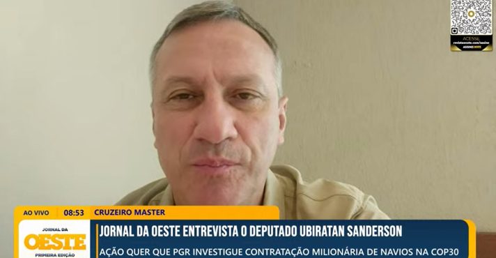 Sanderson cobra PGR e pede investigação sobre navios da COP30