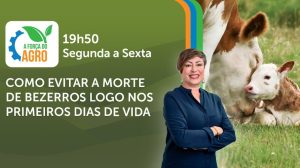 A Força do Agro é transmitido de segunda a sexta, das 19h50 às 20h30 | Foto: Divulgação/Oeste