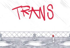 Chega ao Brasil o livro Trans: Quando a Ideologia encontra a Realidade