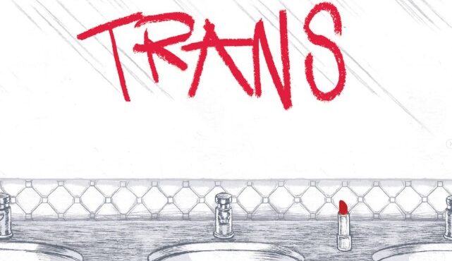 Chega ao Brasil o livro Trans: Quando a Ideologia encontra a Realidade
