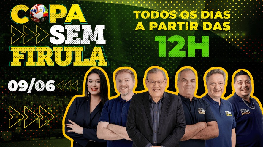 Copa sem Firula: assista ao programa de 9/6/2026