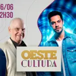 oeste cultura - lucas nascimento e dagomir marquezi - 6/6/26