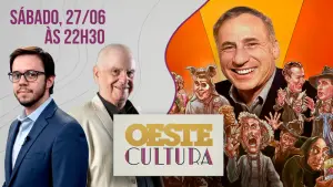 oeste cultura - lucas nascimento e dagomir marquezi - 27/6/26
